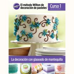 Wilton Programme du Cours n1 Réussir sa Crème au Beurre