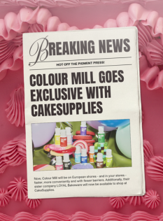 CakeSupplies devient le distributeur exclusif de Colour Mill et LOYAL Bakeware en Europe